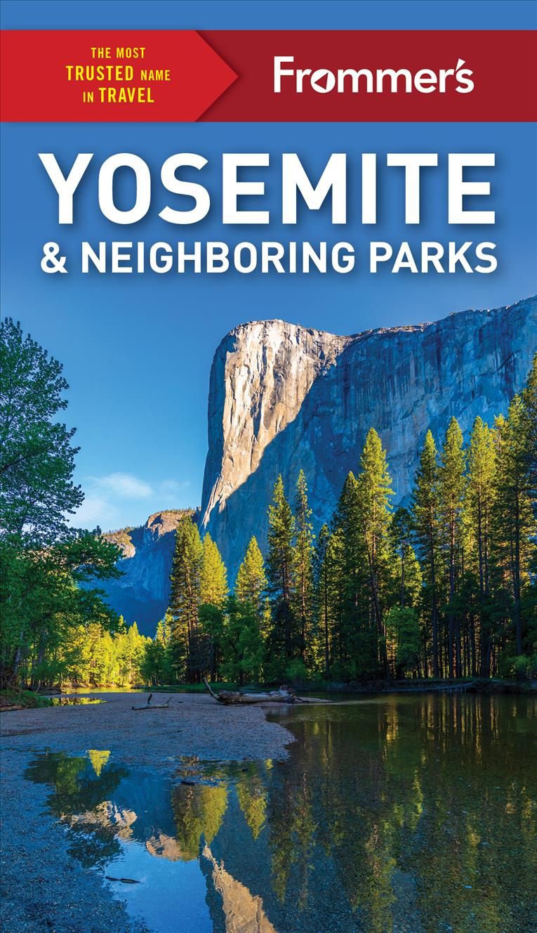 Frommer's Yosemite and Neighboring Parks 9781628874808 (Paperback)