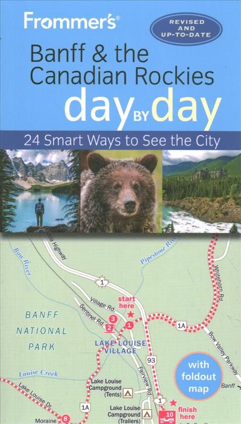 Frommer's Banff & The Canadian Rockies Day by Day By Christie Pashby