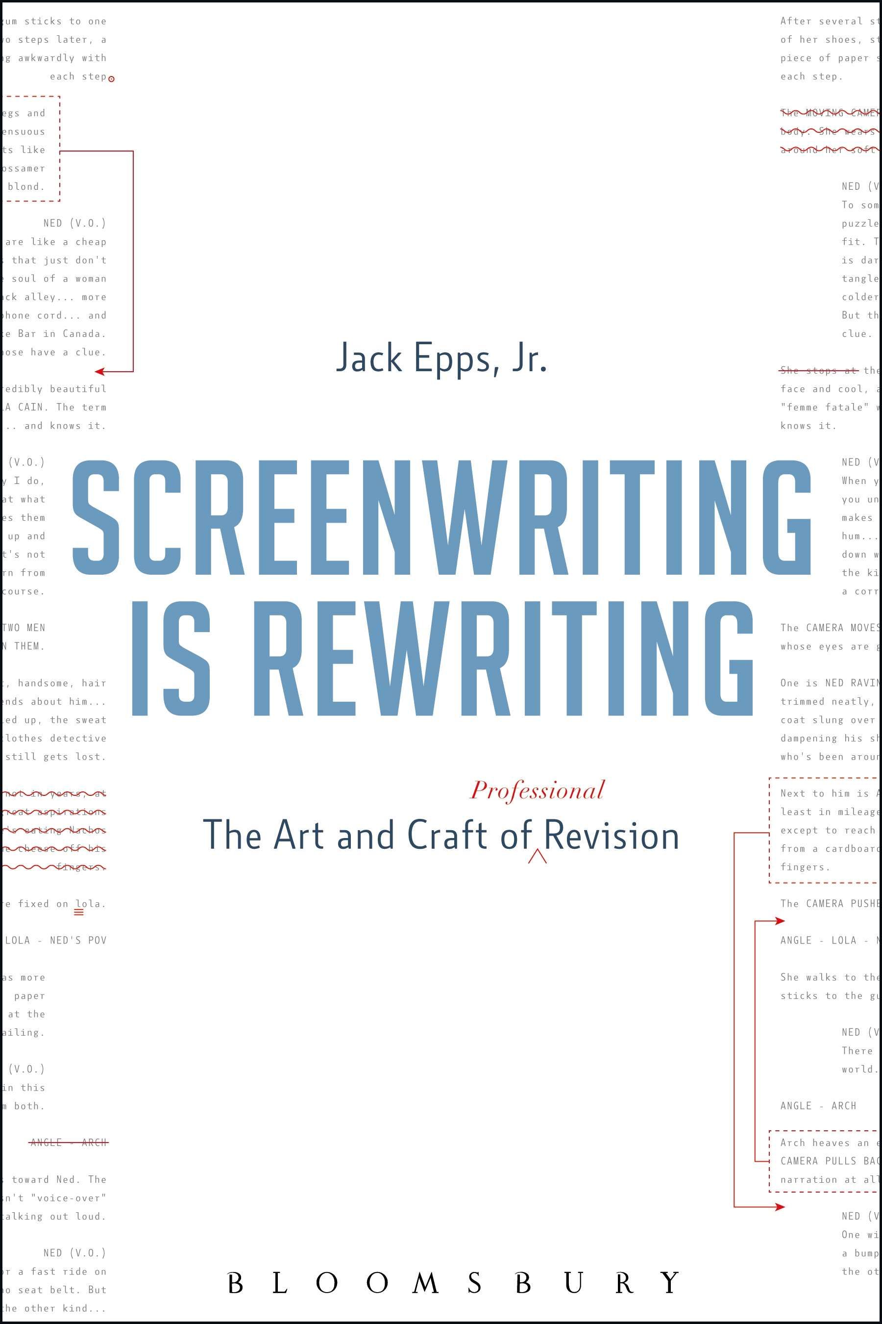 Screenwriting Is Rewriting By Jack Epps 9781628927405 (Paperback)