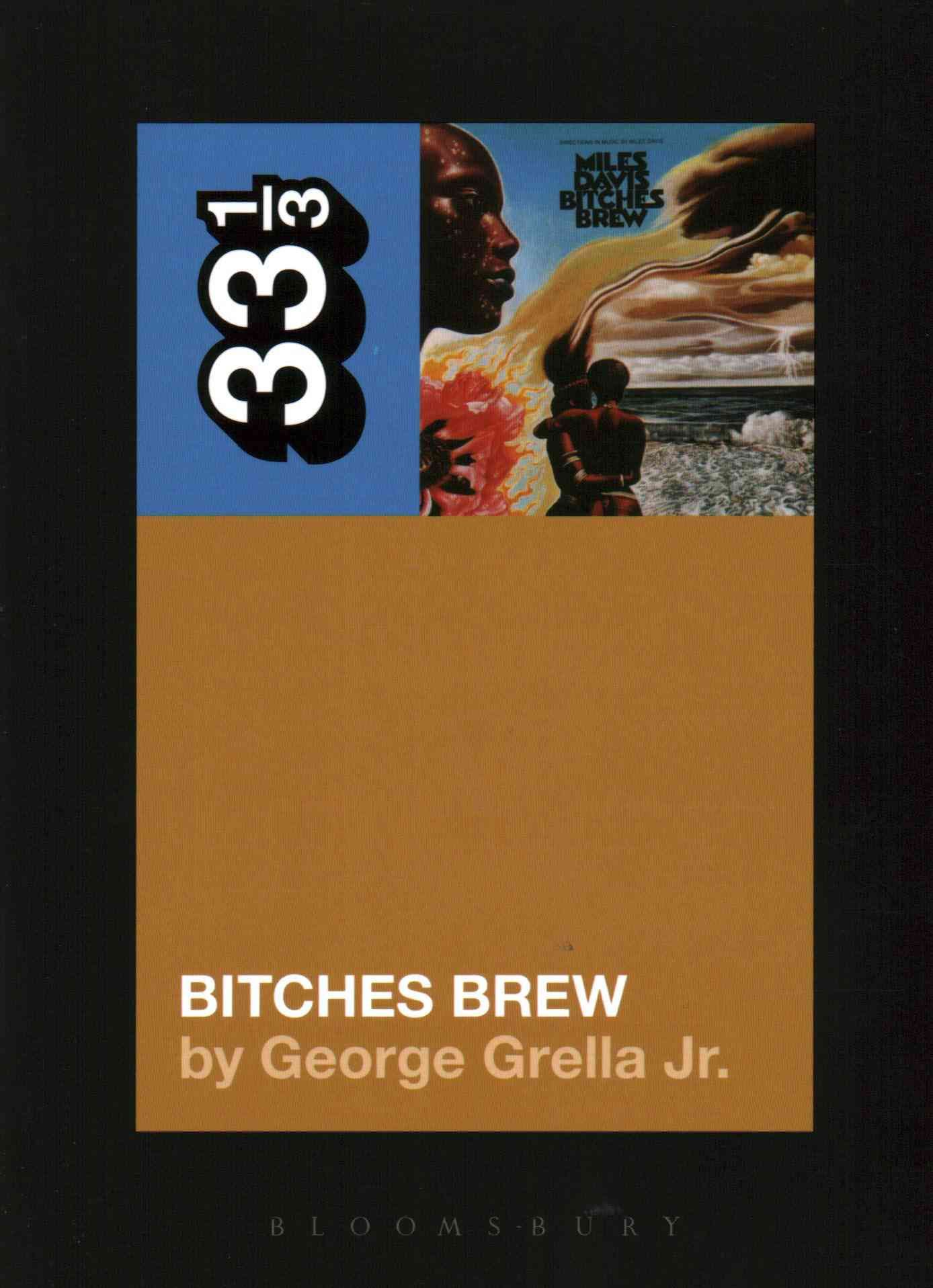Bitches Brew By George Grella 9781628929430 (Paperback)