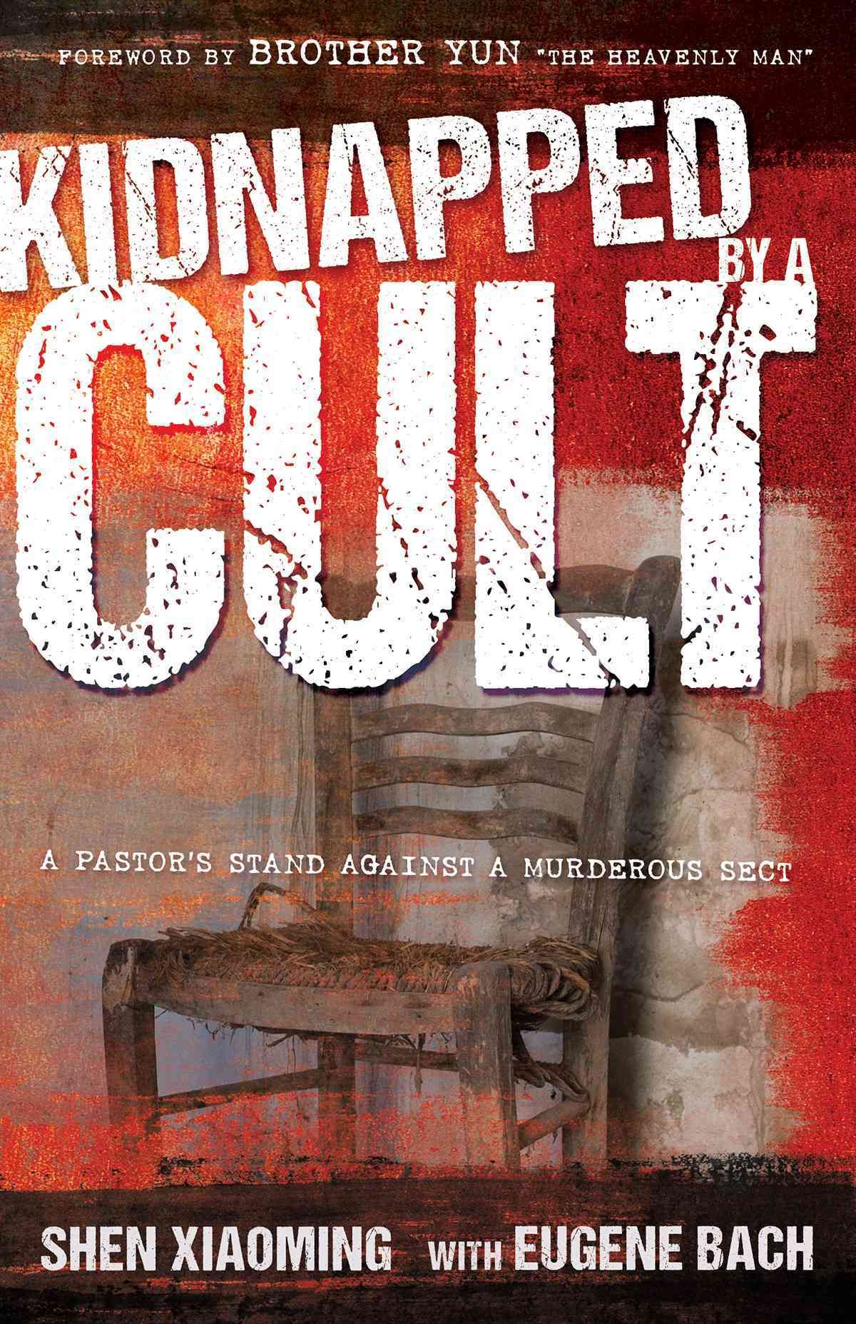 Kidnapped by a Cult By Shen Xiaoming 9781629118048 (Paperback)