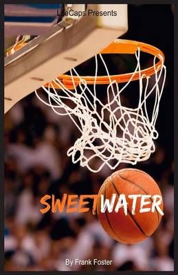Sweetwater: A Biography of Nathaniel "Sweetwater" Clifton (Paperback)