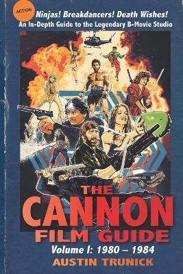 Cannon Film Guide By Trunick 9781629335803 (Paperback)