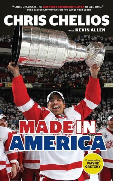 Chris Chelios: Made in America 9781629371405 (Paperback)
