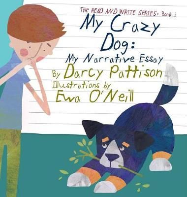 My Crazy Dog By Darcy Pattison 9781629440521 (Hardback)