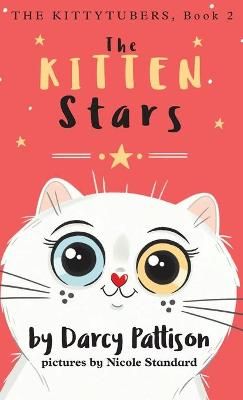 Kitten Stars By Darcy Pattison 9781629441696 (Hardback)