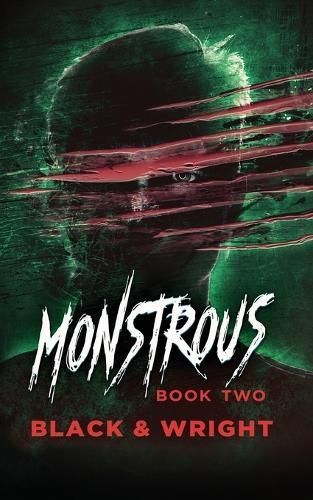 Monstrous Book Two By Sawyer Black, David W Wright 9781629553078