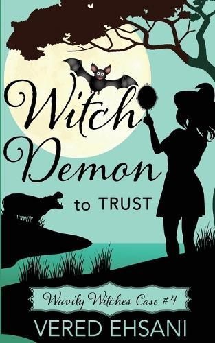 Witch Demon to Trust By Ehsani 9781629553160 (Paperback)