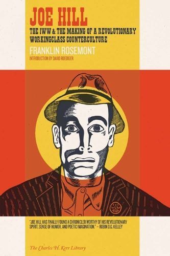 Joe Hill By Franklin Rosemont 9781629631196 (Paperback)