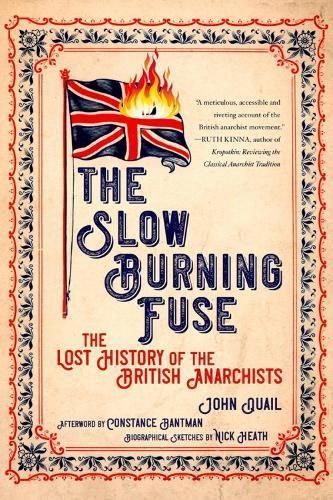 The Slow Burning Fuse By John Quail 9781629635828 (Paperback)