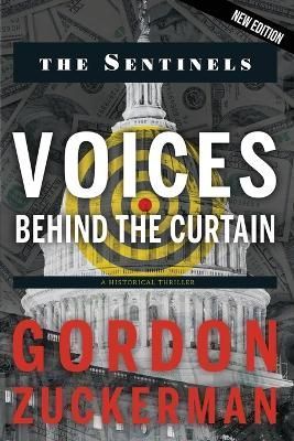 Voices Behind the Curtain By Gordon Zuckerman 9781629672489