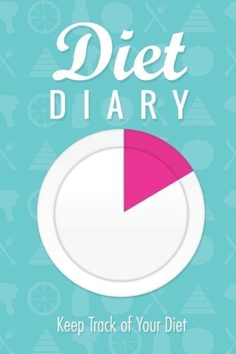 Diet Diary By Speedy Publishing LLC 9781630225636 (Paperback)