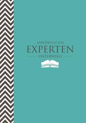 Adressbuch Fur Experten Unterwegs 9781630226060 (Paperback)