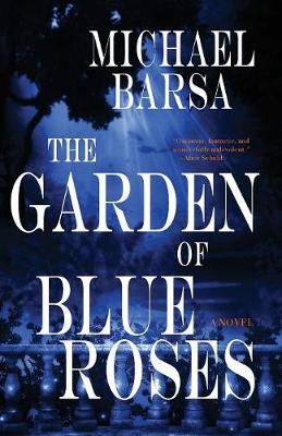Garden of Blue Roses By Barsa 9781630230890 (Paperback)