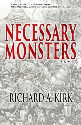 Necessary Monsters By Kirk 9781630230999 (Paperback)
