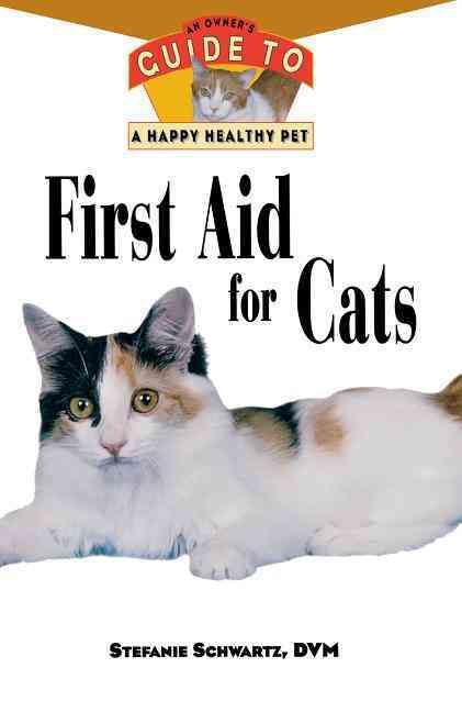 First Aid for Cats By Stefanie Schwartz 9781630260545 (Paperback)