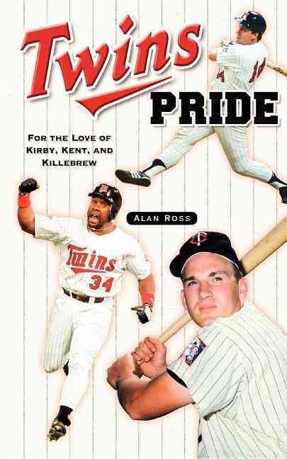 Twins Pride By Alan Ross 9781630264758 (Hardback)