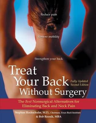 Treat Your Back Without Surgery By Stephen Hochschuler, Bob Reznik