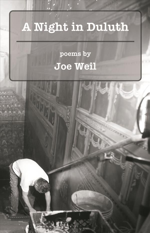 A Night in Duluth By Joe Weil 9781630450274 (Paperback)