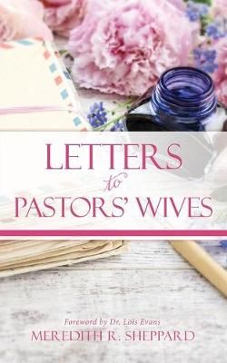 Letters to Pastors' Wives By Sheppard 9781630503055 (Paperback)