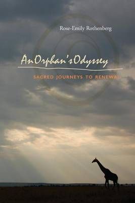 An Orphan's Odyssey By Rose-Emily Rothenberg 9781630511951 (Paperback)
