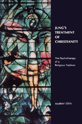 Jung's Treatment of Christianity 9781630512675 (Paperback)