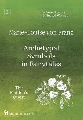 Volume 3 of the Collected Works of Marie-Louise von Franz By Von Franz
