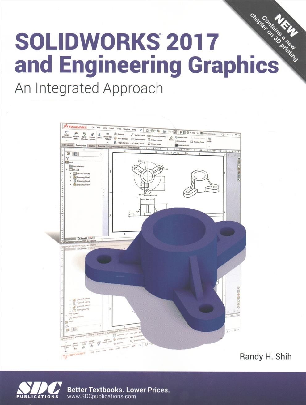 SOLIDWORKS 2017 and Engineering Graphics By Randy Shih 9781630570736