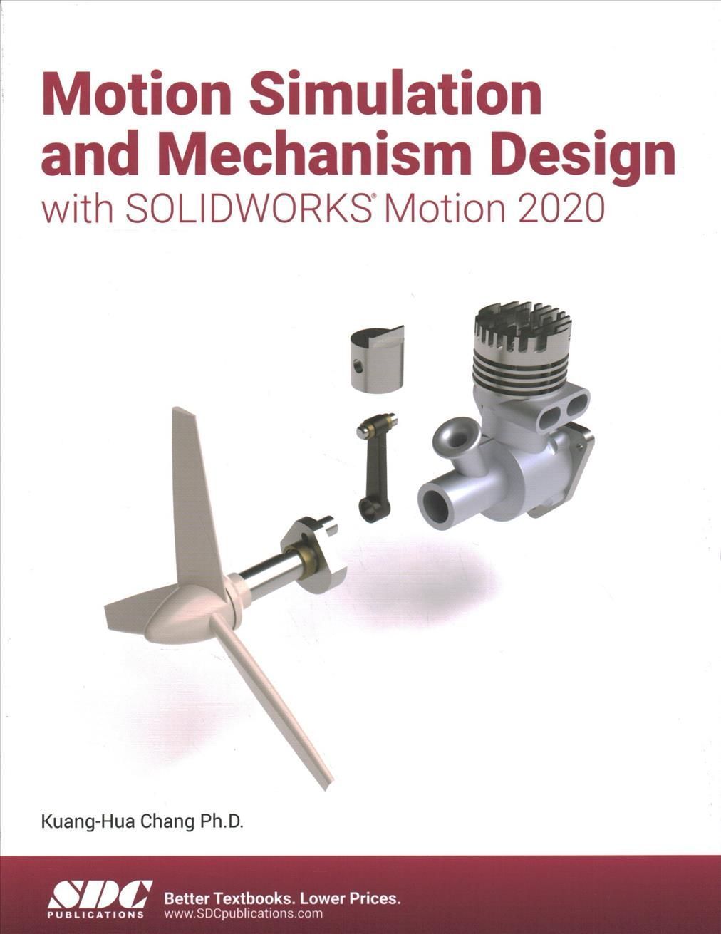 Motion Simulation and Mechanism Design With SolidWorks Motion 2020