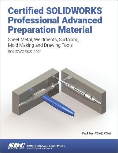 Certified SOLIDWORKS Professional Advanced Preparation Material (SOLIDWORKS 2020)