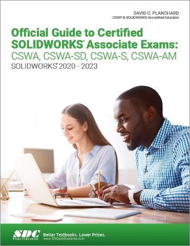 Official Guide to Certified Solidworks Associate Exams 9781630575670