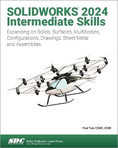 Solidworks 2024 Intermediate Skills By Paul Tran 9781630576318