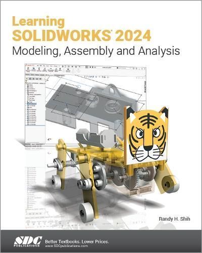 Learning SolidWorks 2024 By Randy H. Shih 9781630576394 (Paperback)
