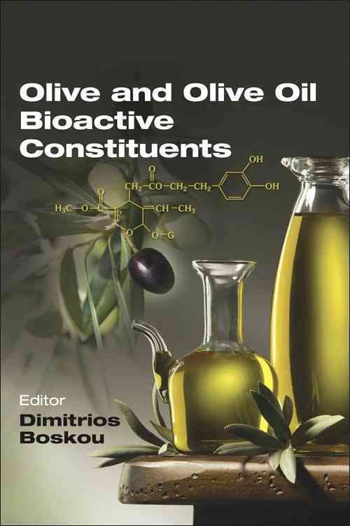 Olives and Olive Oil Bioactive Constituents 9781630670412 (Hardback)