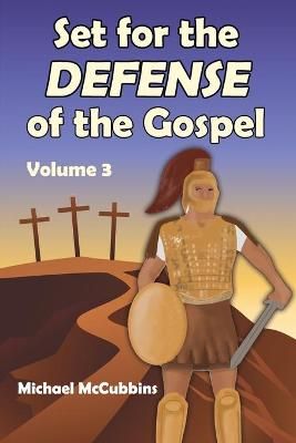 Set for the Defense of the Gospel By McCubbins 9781630733322