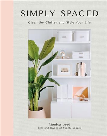 Simply Spaced By Monica Leed 9781631066078 (Hardback)