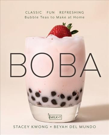 Boba By Stacey Kwong, Beyah del Mundo 9781631067150 (Hardback)