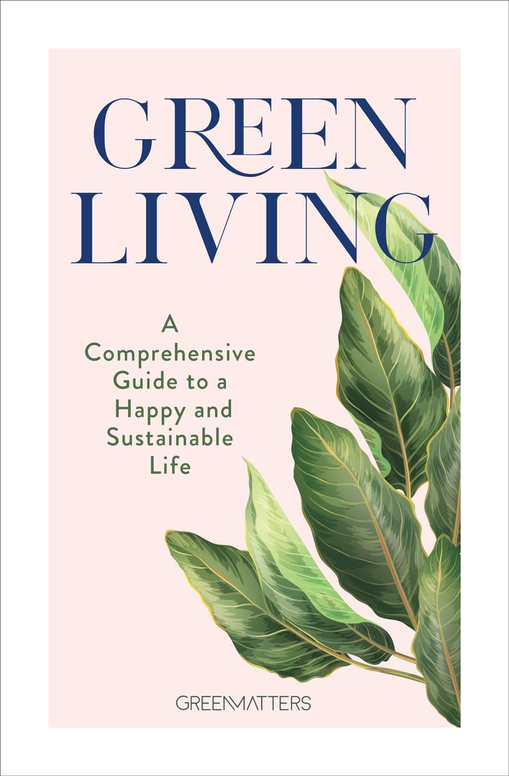 Green Living By Green Matters (Organization) (author) 9781631067204