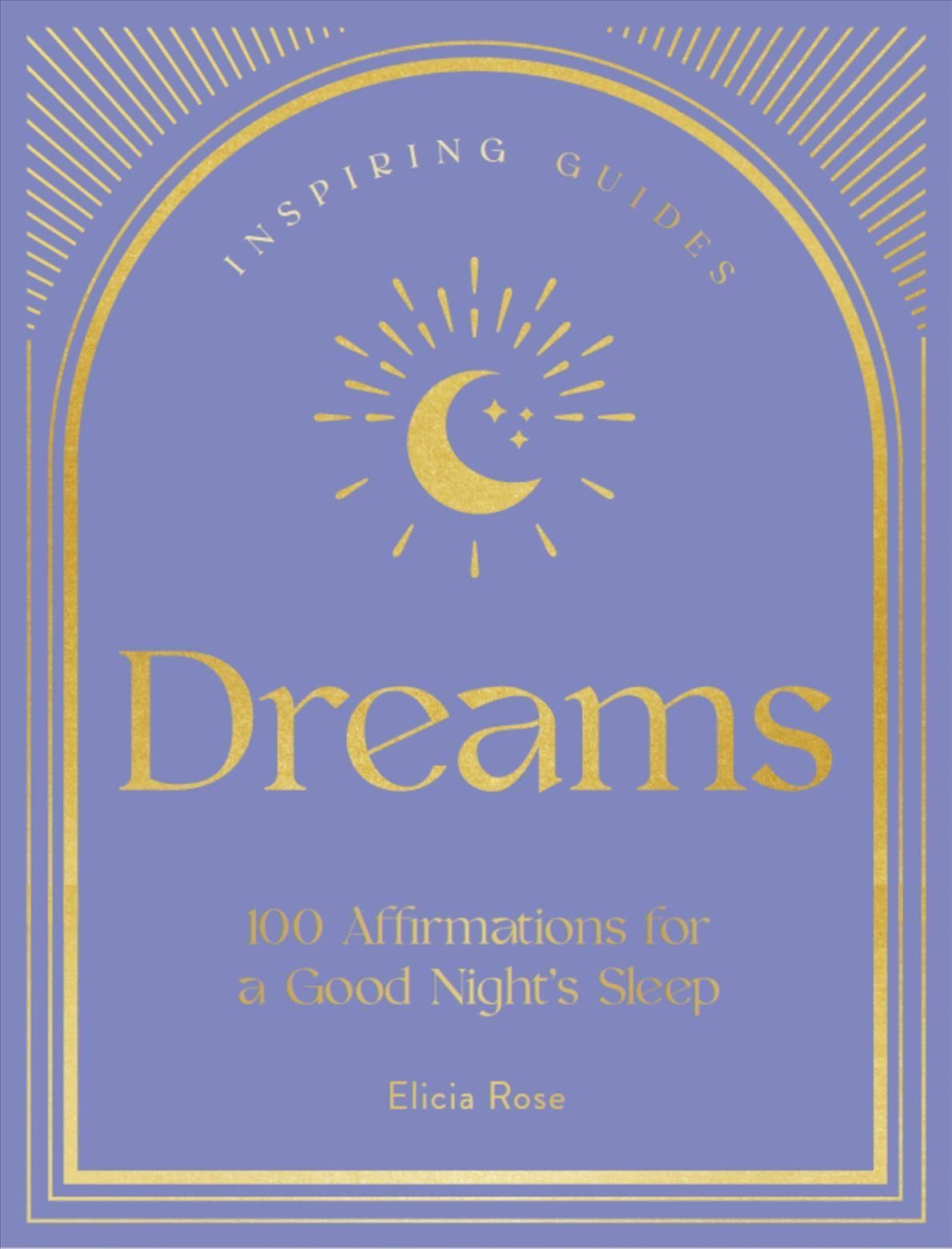 Dreams By Elicia Rose Trewick 9781631068676 (Hardback)