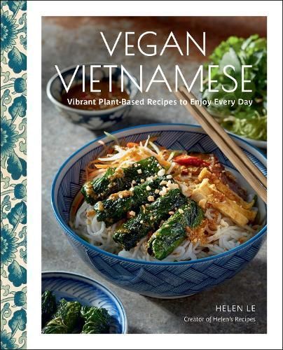 Vegan Vietnamese By Helen Le 9781631069307 (Hardback)