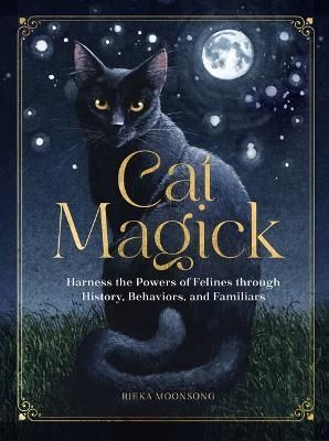 Cat Magick By Rieka Moonsong 9781631069550 (Hardback)