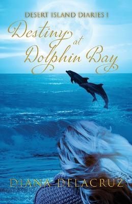 Destiny at Dolphin Bay By Delacruz 9781631070365 (Paperback)