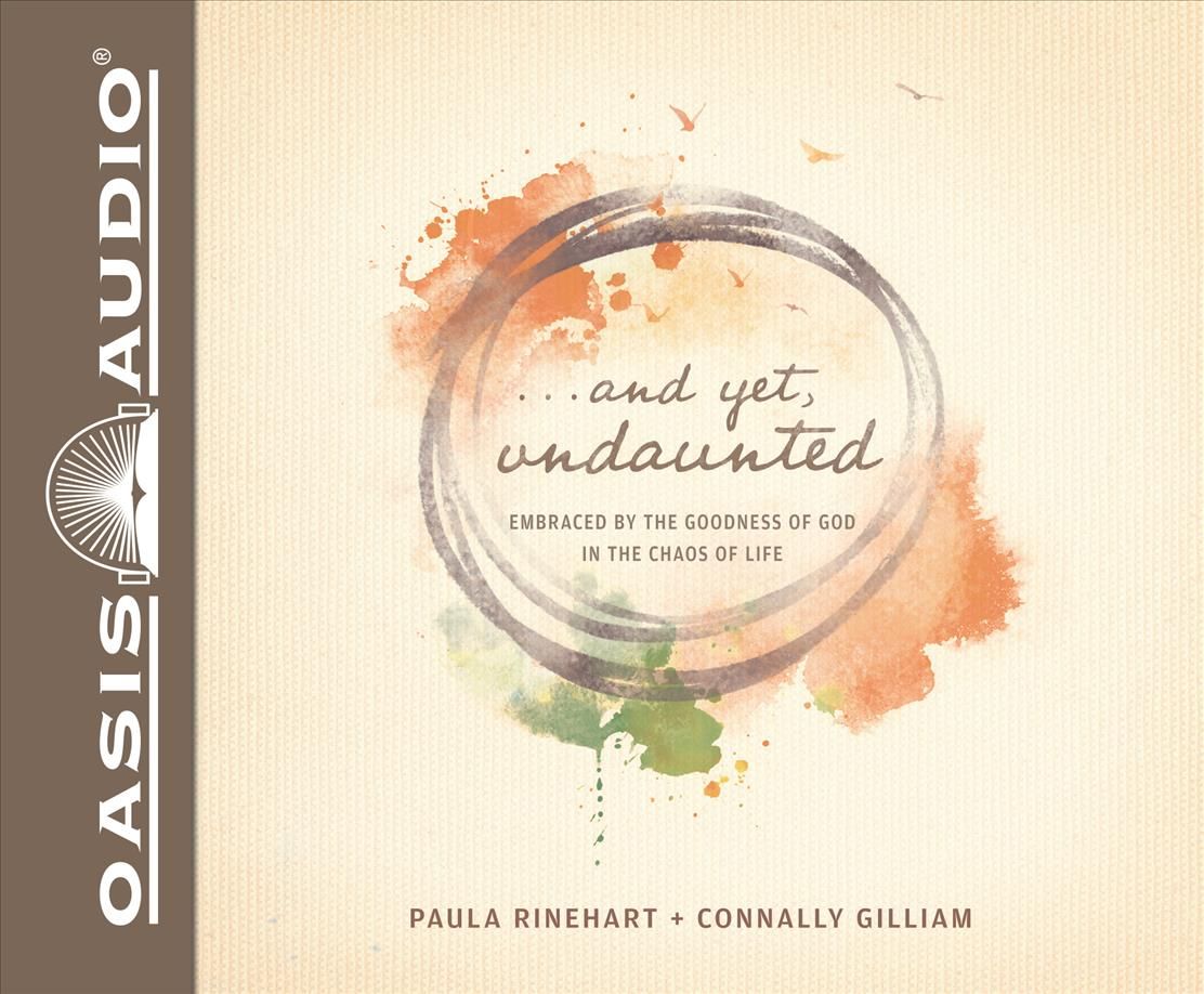 And Yet, Undaunted (Library Edition) By Paula Rinehart 9781631085956