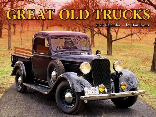 Cal- Great Old Trucks By Dan Lyons (photographer) 9781631145223