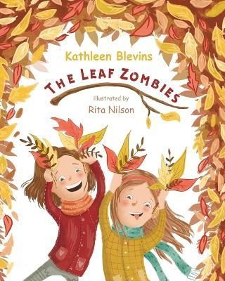 Leaf Zombies By Blevins 9781631321962 (Paperback)