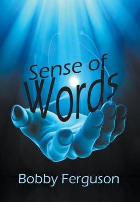 Sense of Words By Bobby Ferguson 9781631354366 (Hardback)