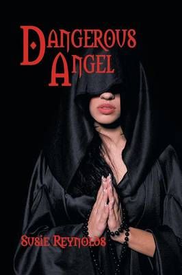 Dangerous Angel By Reynolds, Susie 9781631354458 (Paperback)