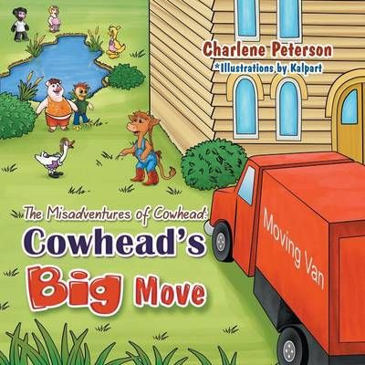 The Misadventures of Cowhead By Charlene Peterson 9781631359675
