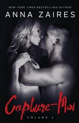 Capture-Moi By Anna Zaires 9781631421556 (Paperback)
