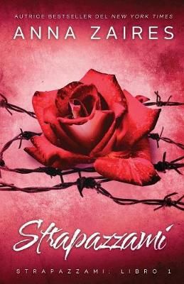 Strapazzami By Anna Zaires 9781631421648 (Paperback)